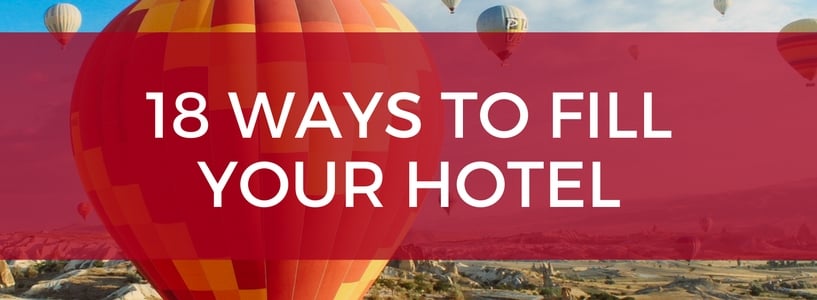 18 ways to fill your hotel